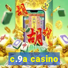 c.9a casino